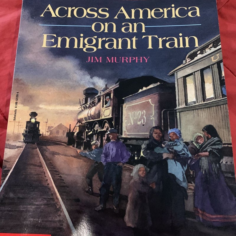 Across America on an Emigrant Train