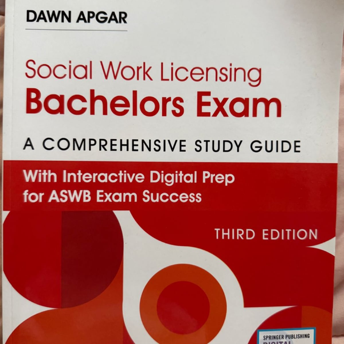 Social Work Licensing Bachelors Exam Guide by Dawn Apgar