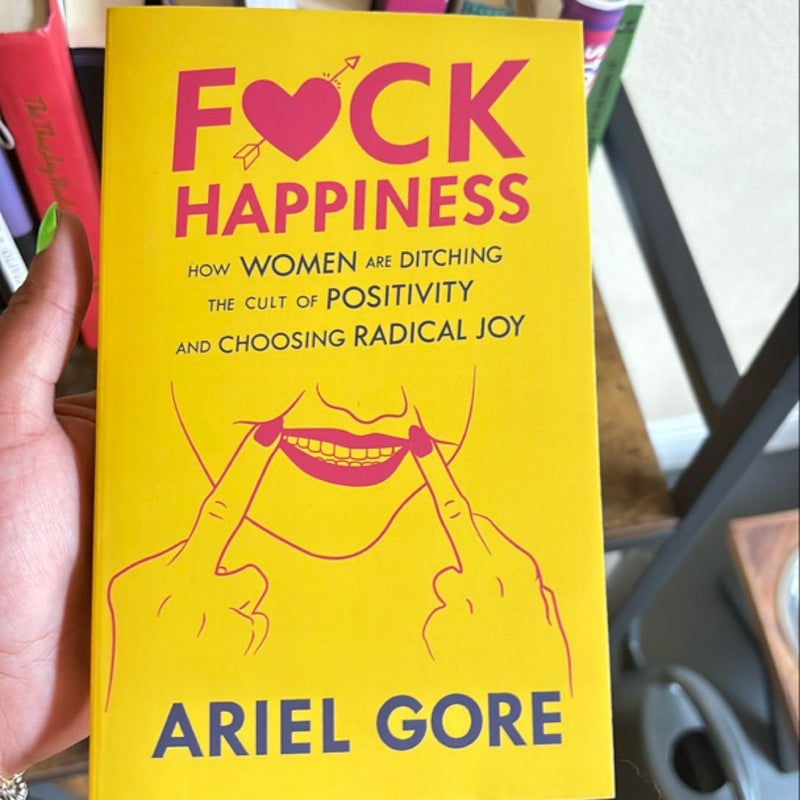 Fuck Happiness