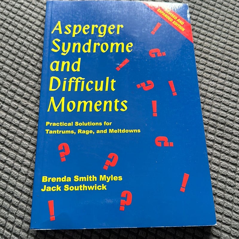 Asperger Syndrome and Difficult Moments