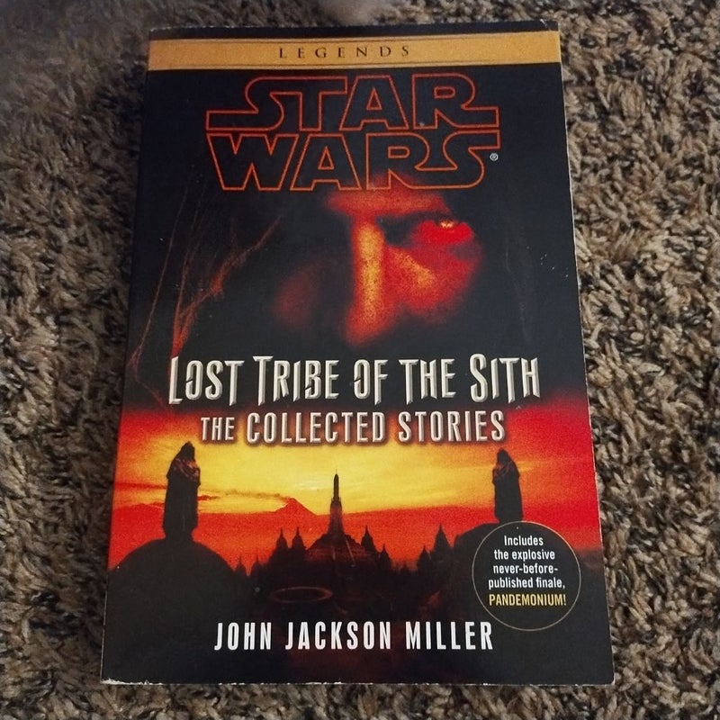 Lost Tribe of the Sith: Star Wars Legends: the Collected Stories