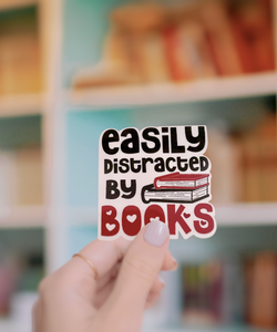 Easily Distracted by Books Vinyl Stickers Laminated