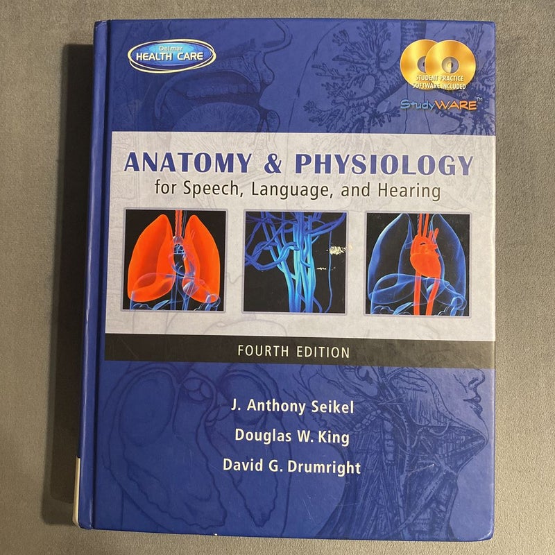 Anatomy and Physiology for Speech, Language, and Hearing