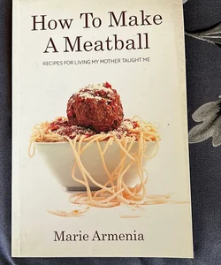 How to Make a Meatball
