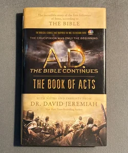 A. D. the Bible Continues - The Book of Acts
