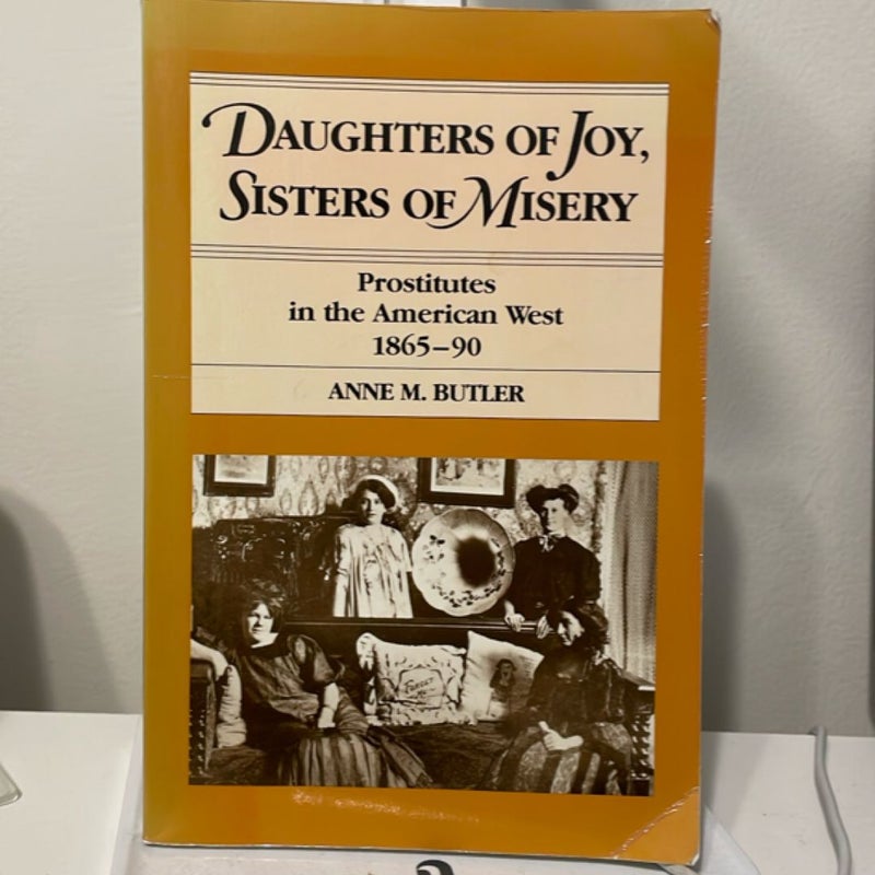 Daughters of Joy, Sisters of Misery