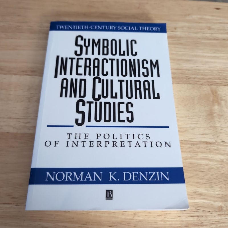 Symbolic Interactionism and Cultural Studies