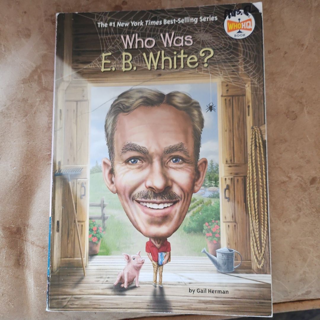 Who Was E. B. White?