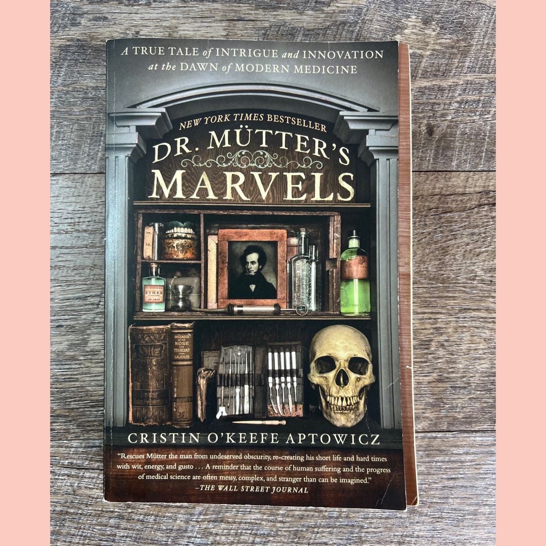 Dr. Mutter's Marvels