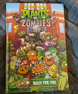 Plants vs Zombies Bully for You