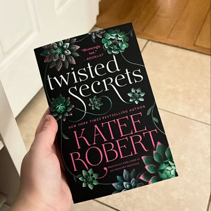 Twisted Secrets (previously Published As Indecent Proposal)