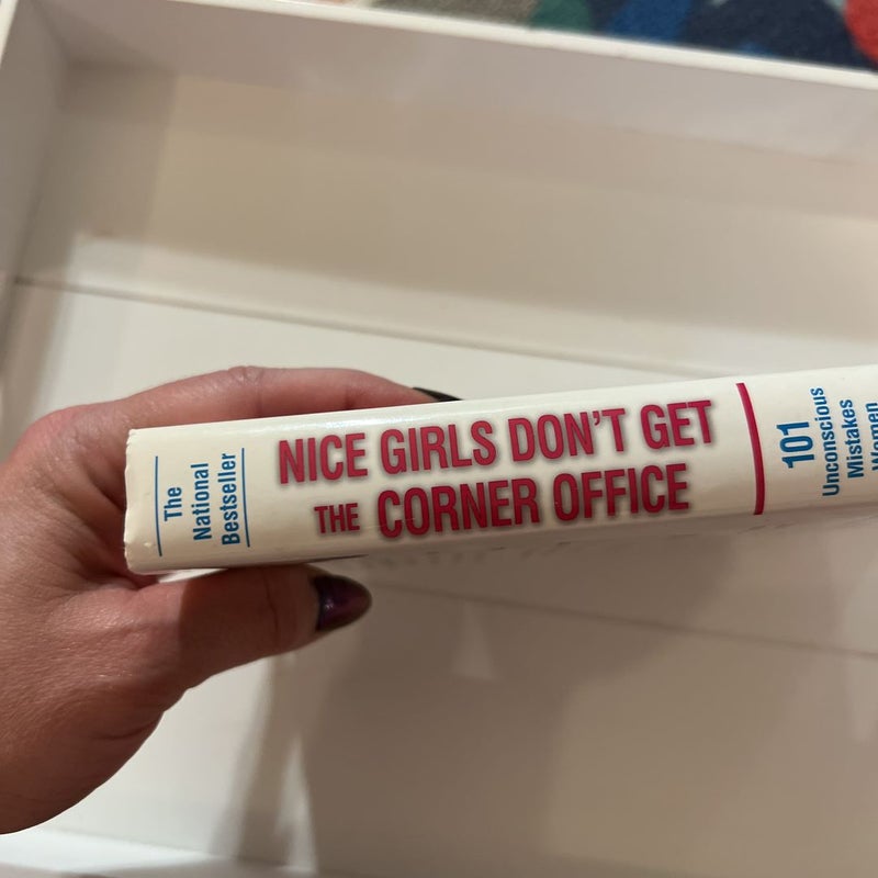 Nice Girls Don't Get the Corner Office