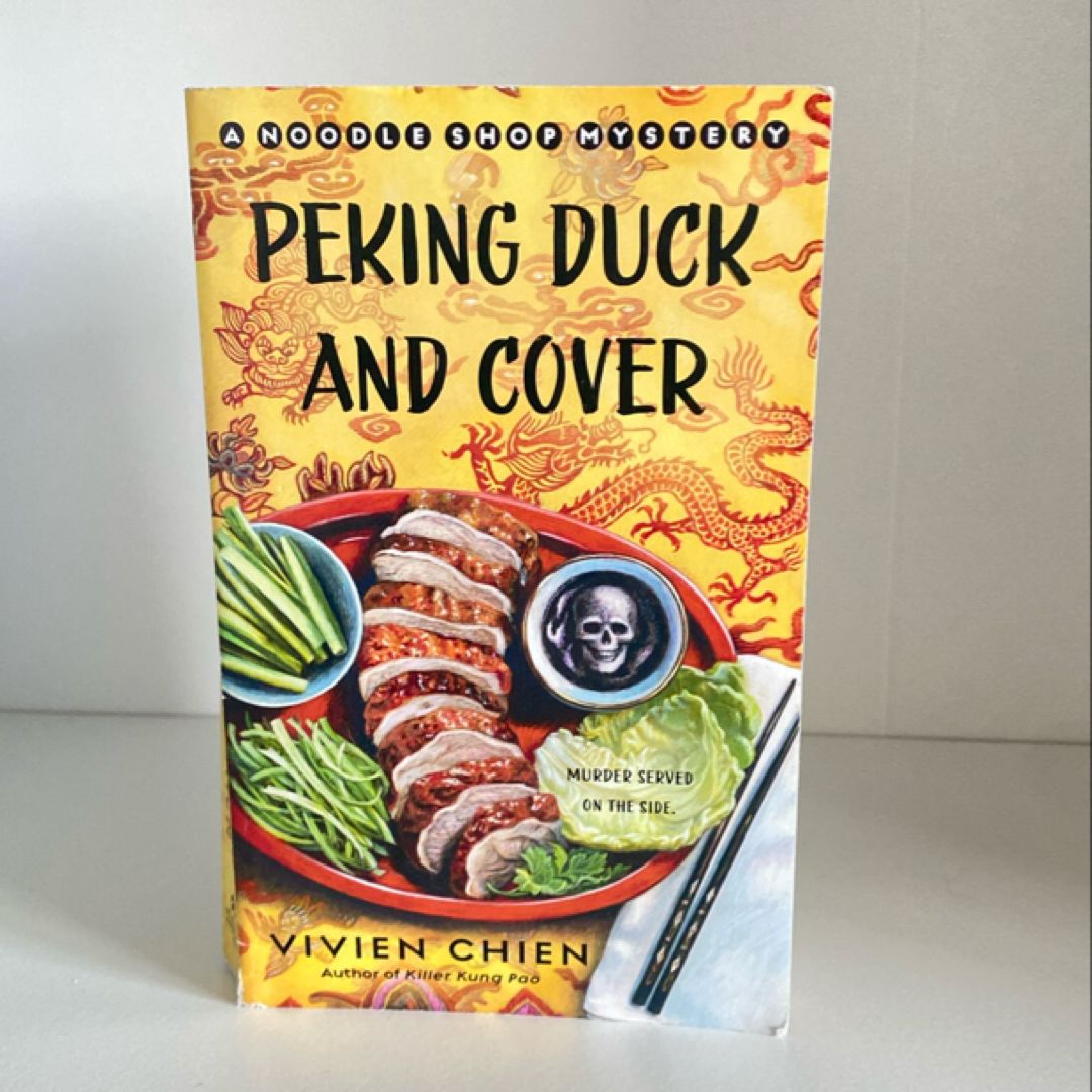 Peking Duck and Cover: a Noodle Shop Mystery