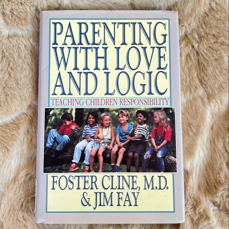 Parenting with Love and Logic