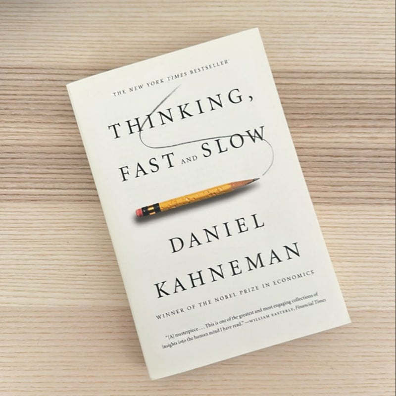 Thinking, Fast and Slow