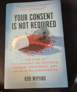 Your Consent Is Not Required