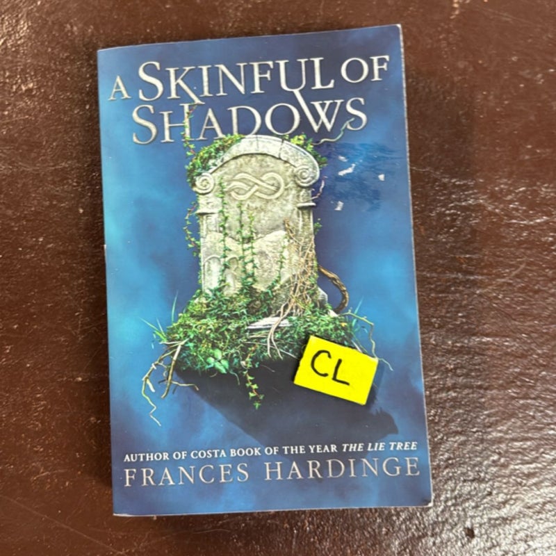 A Skinful of Shadows