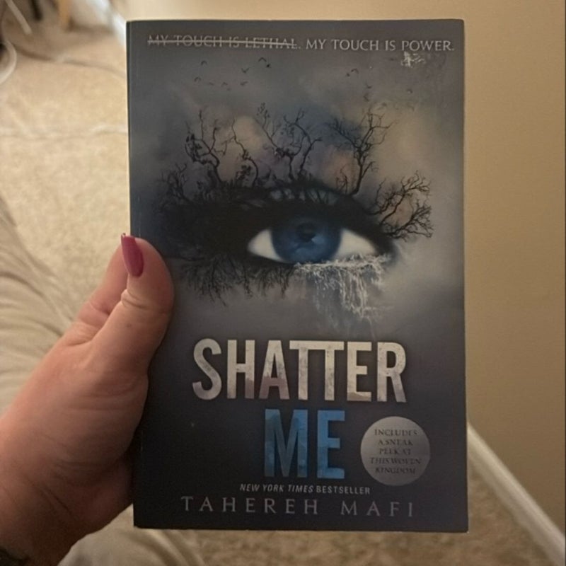 Shatter Me