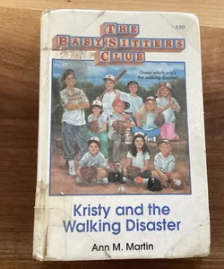 Kristy and the Walking Disaster