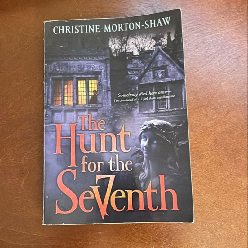 The Hunt for the Seventh