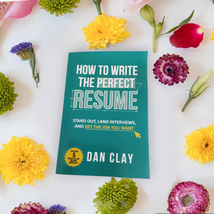 How to Write the Perfect Resume: Stand Out, Land Interviews, and Get the Job You Want