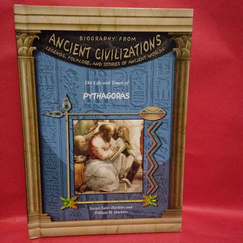  Ancient Civilizations The Life and Times of Pythagoras