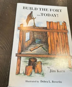 Build the Fort Today