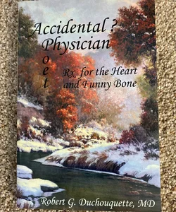 Accidental ? Physician Poet