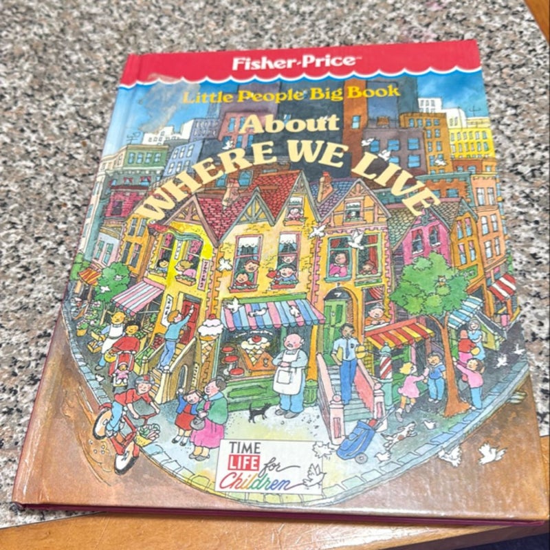 Fisher Price little people big book about where we live 