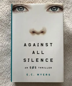 Against All Silence