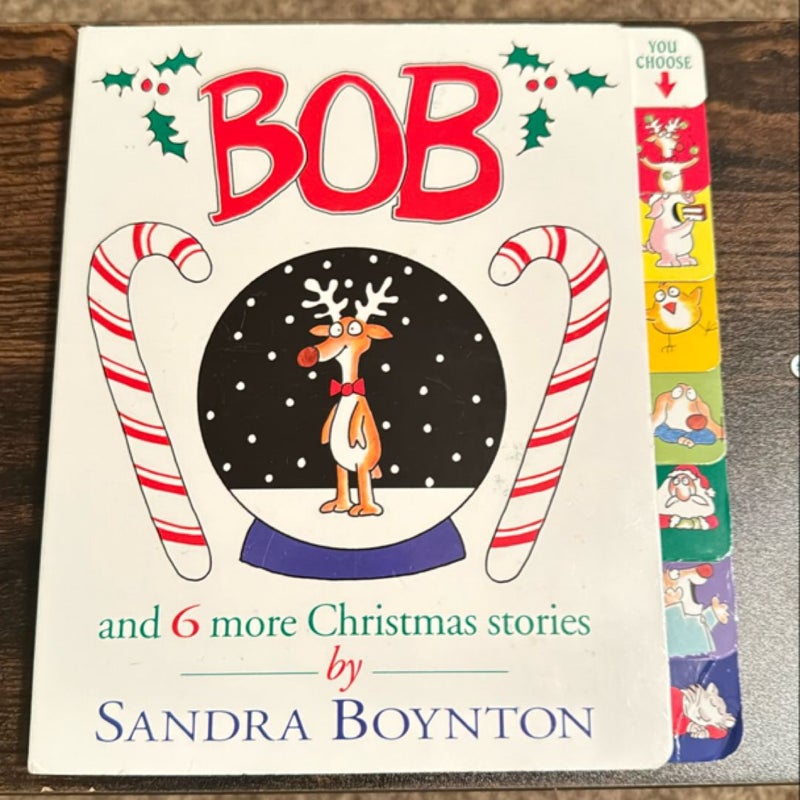 Bob and 6 More Christmas Stories