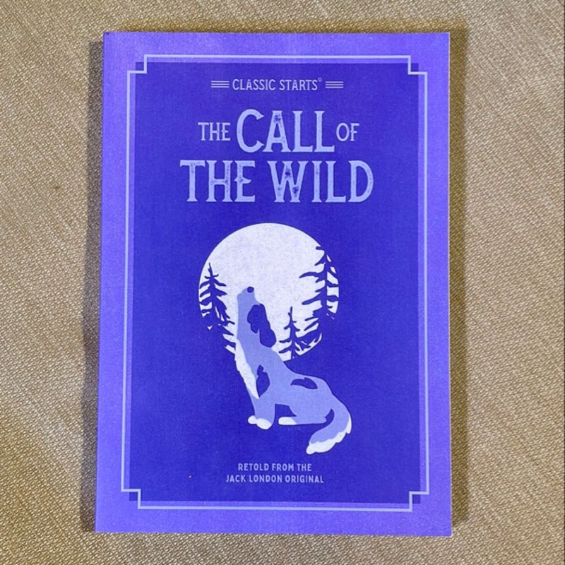 Classic Starts: the Call of the Wild