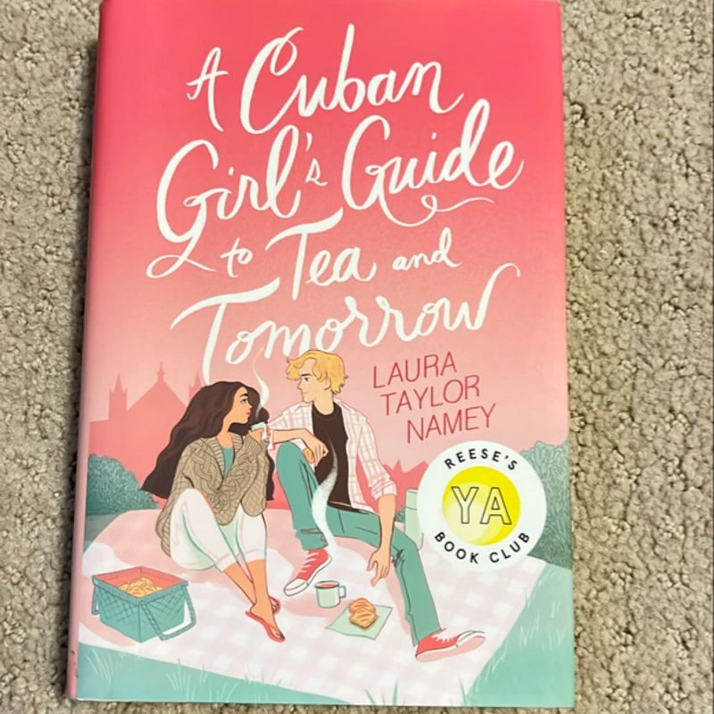 A Cuban Girl's Guide to Tea and Tomorrow