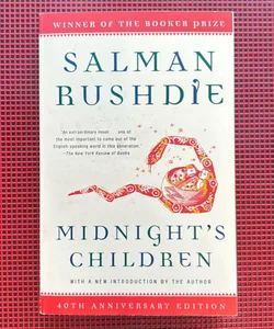 Midnight's Children (40th Anniversary Edition)