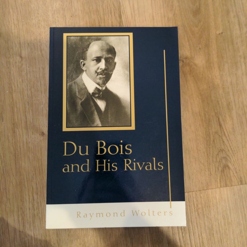 Du Bois and His Rivals