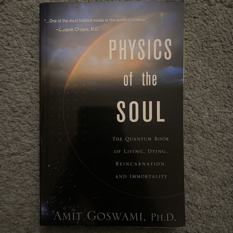 Physics of the Soul