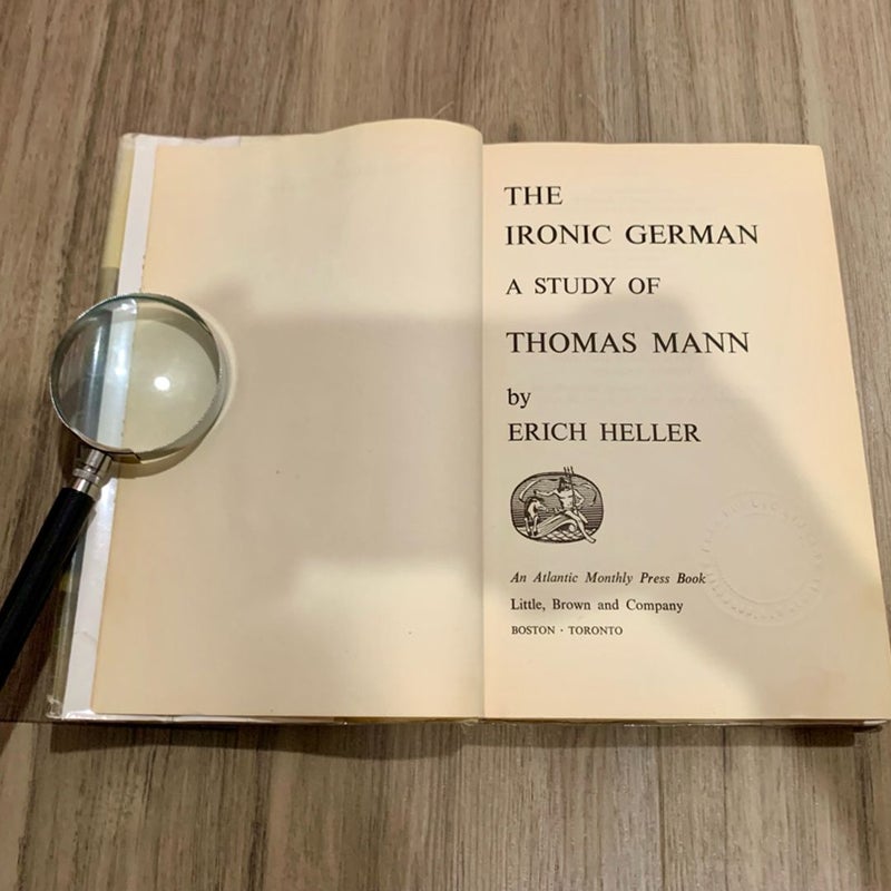 The Ironic German: A Study of Thomas Mann