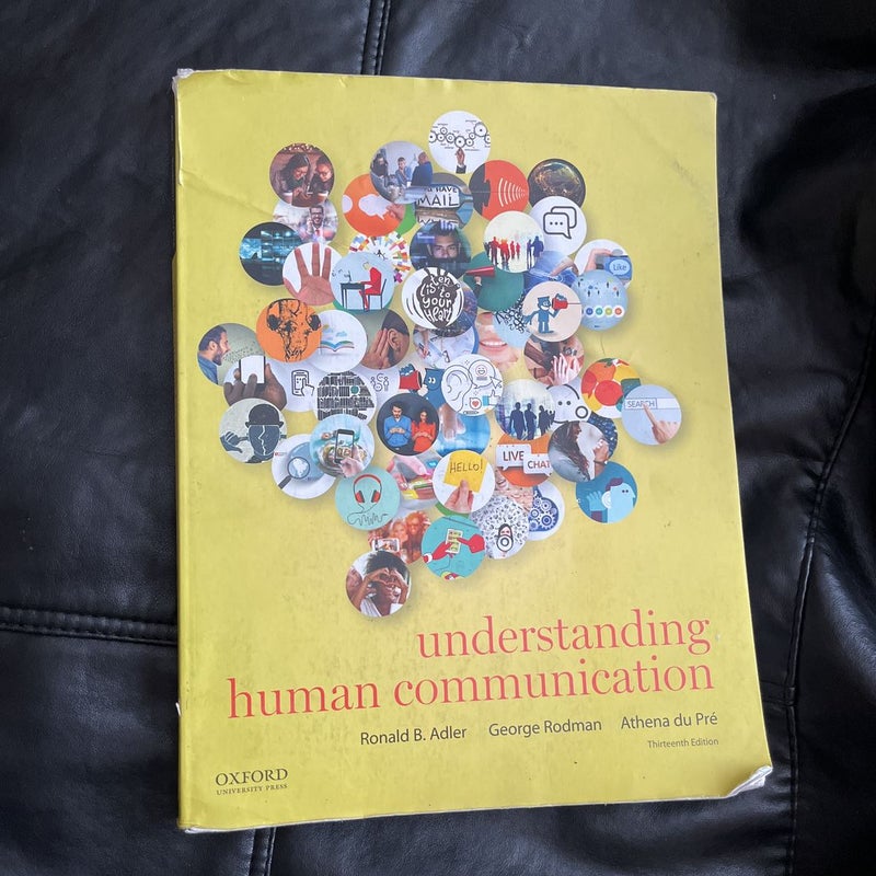 Understanding Human Communication by Ronald B. Adler; George Rodman ...