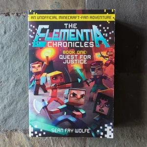The Elementia Chronicles #1: Quest for Justice
