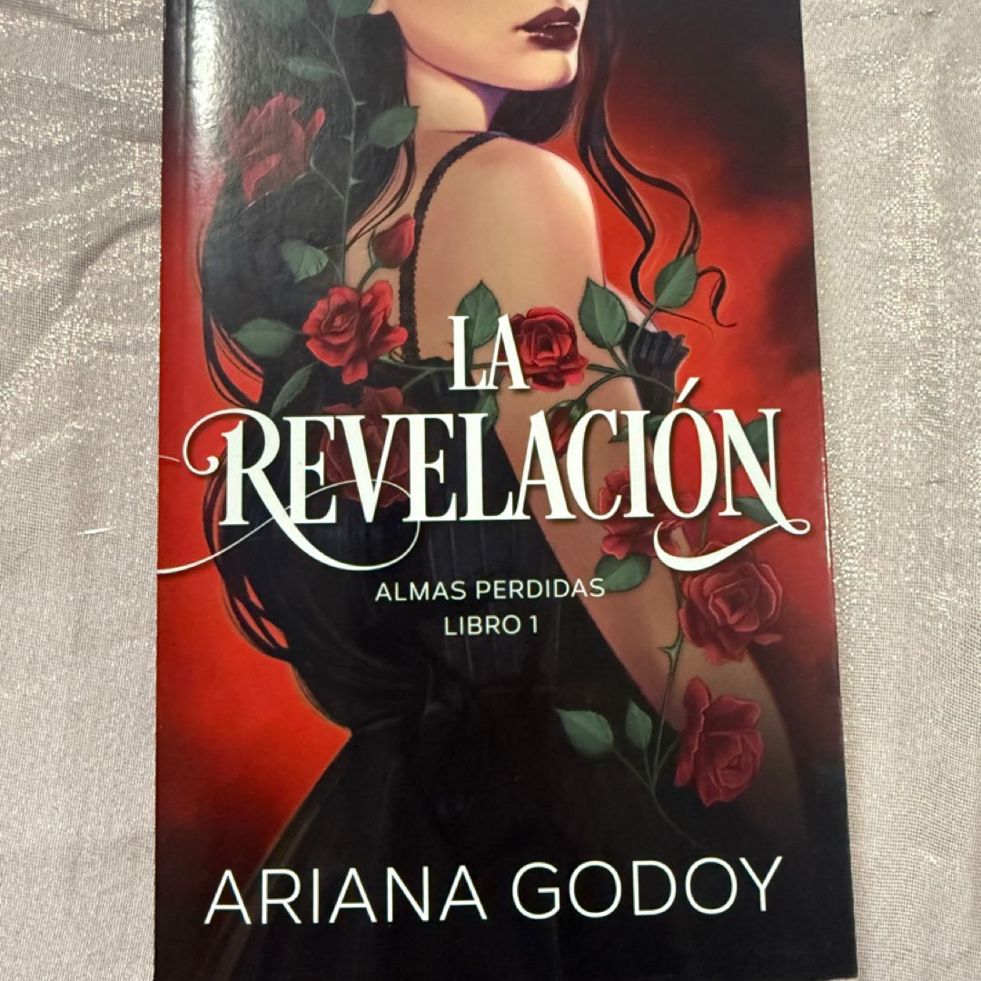 Almas Perdidas Libro 1: la Revelación / the Revelation. Lost Souls, Book 1