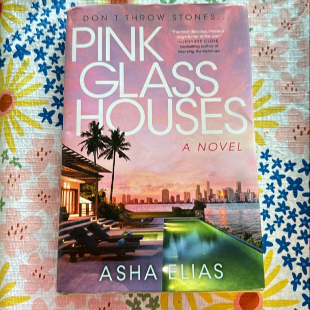 Pink Glass Houses