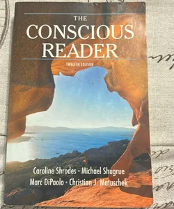 The Conscious Reader (12th edition)