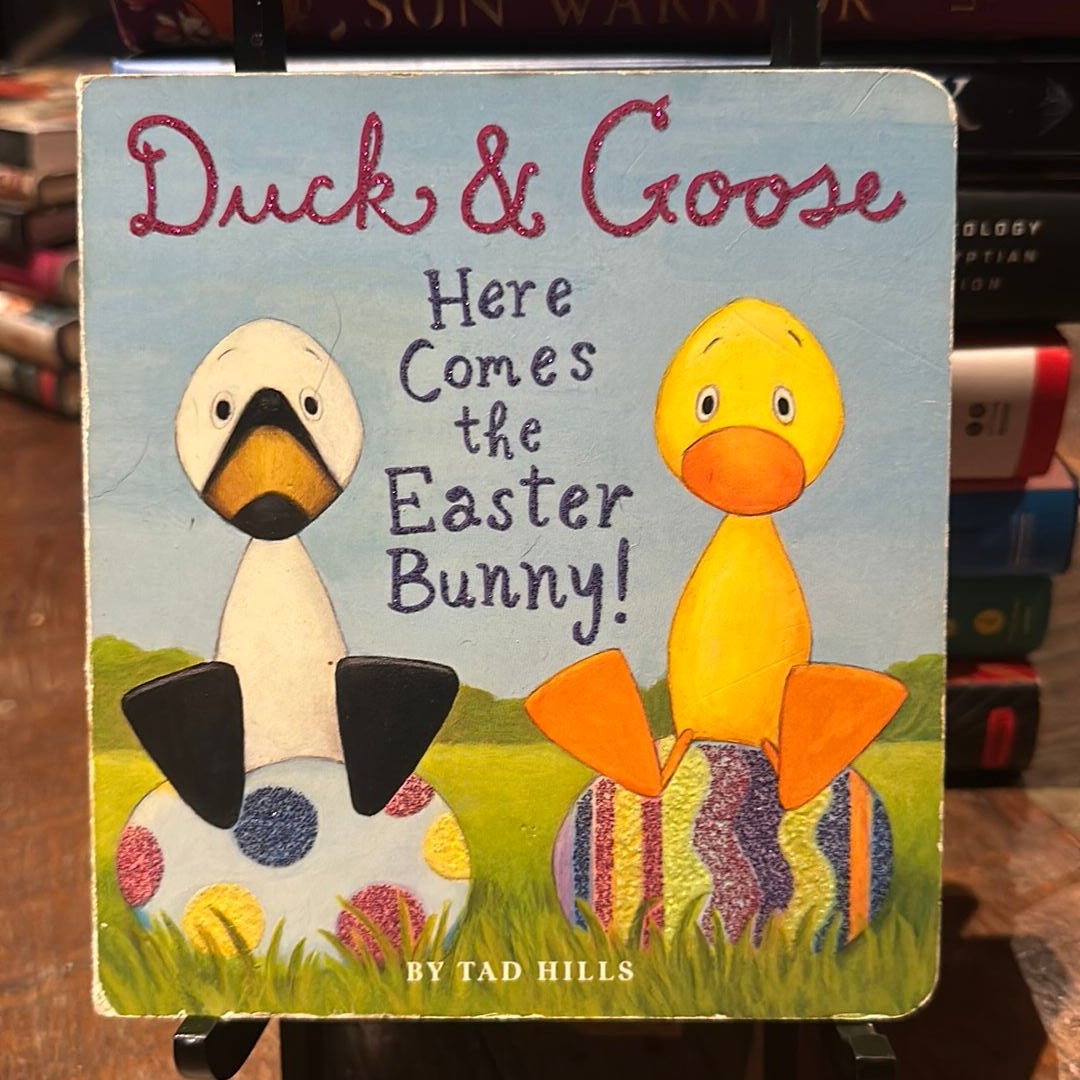 Duck and Goose, Here Comes the Easter Bunny!