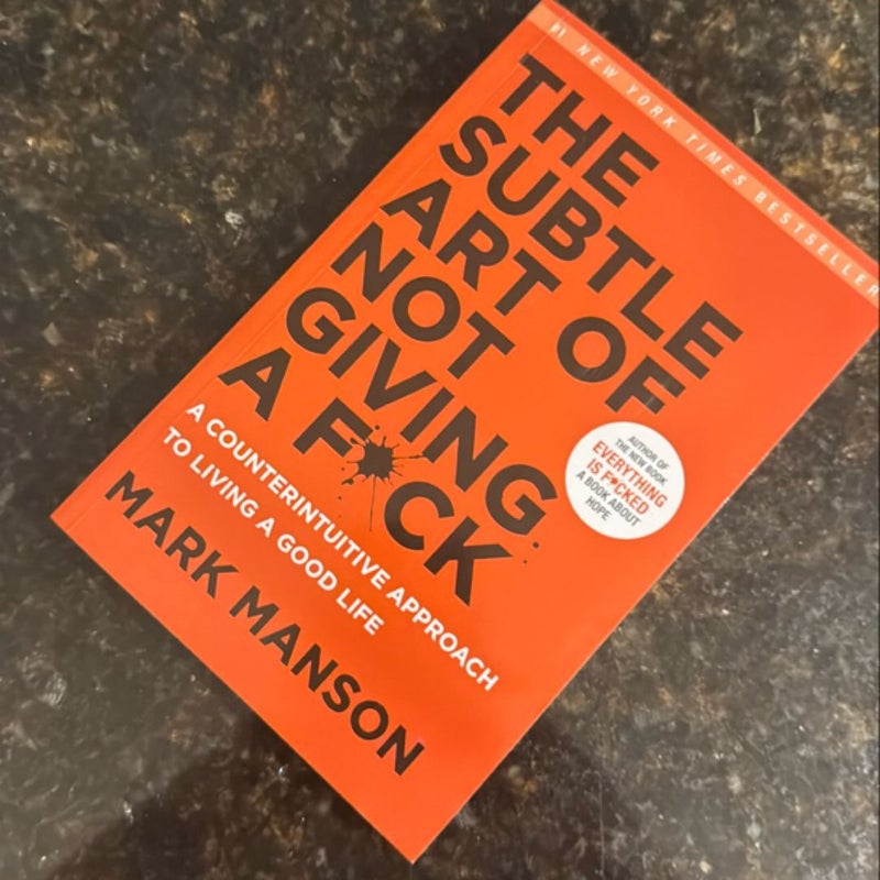 The Subtle Art of Not Giving a F*ck