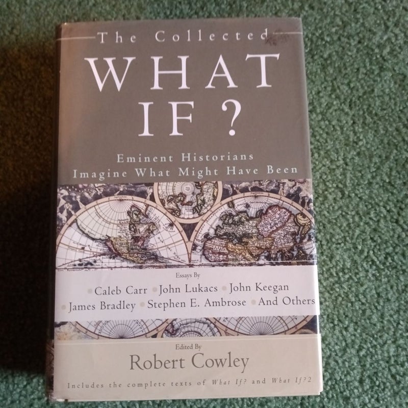 The Collected What If?