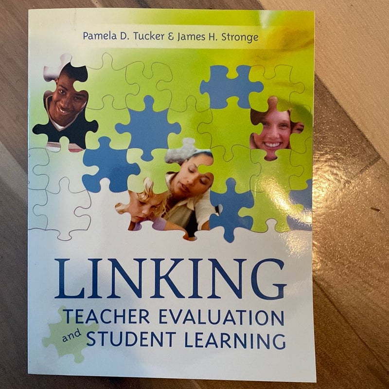 Linking Teacher Evaluation and Student Learning