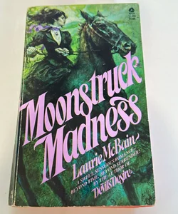 Moonstruck Madness