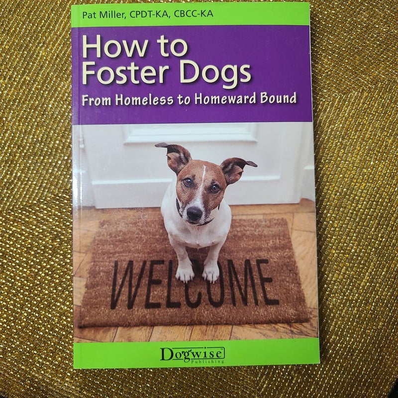 How to Foster Dogs