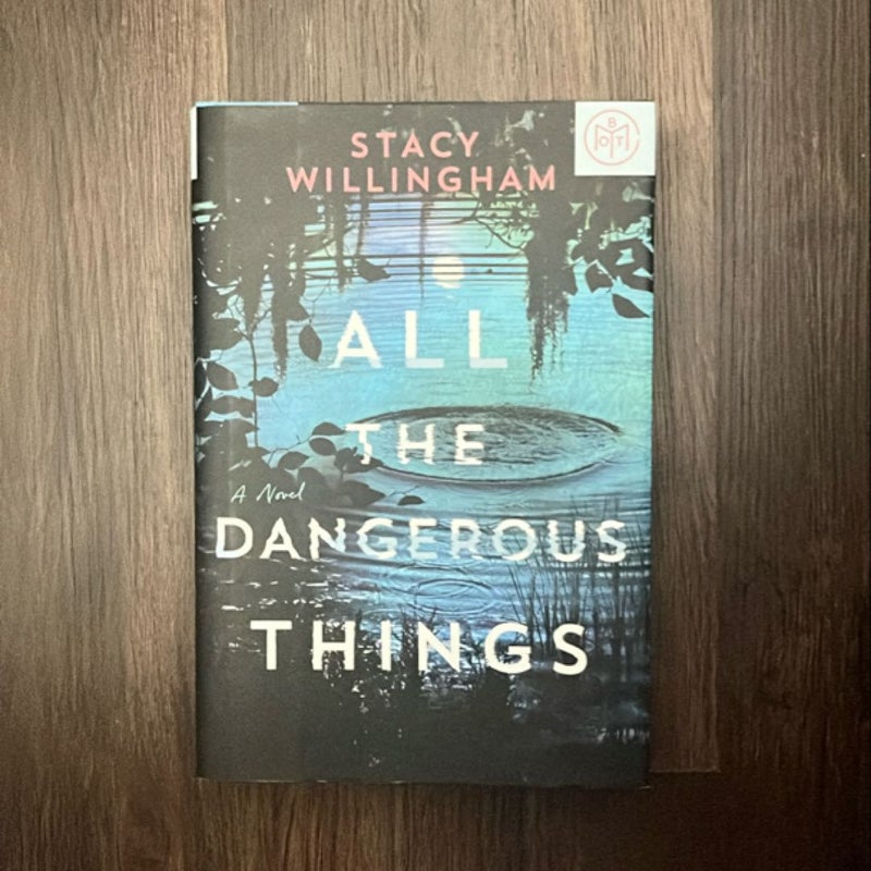 All the Dangerous Things