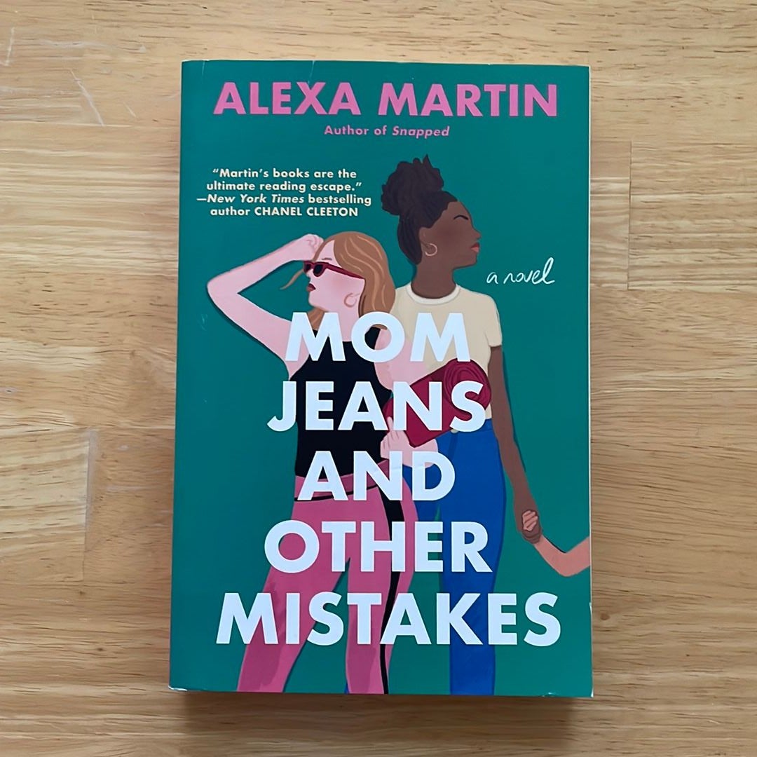 Mom Jeans and Other Mistakes